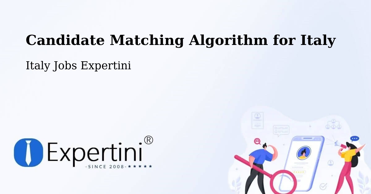 Candidate Matching Algorithm Overview – Travesio - Italy Jobs Expertini
