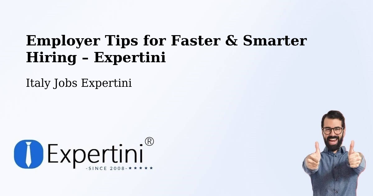 Employer Tips for Hiring & Recruitment – Travesio - Travesio, Italy Jobs Expertini