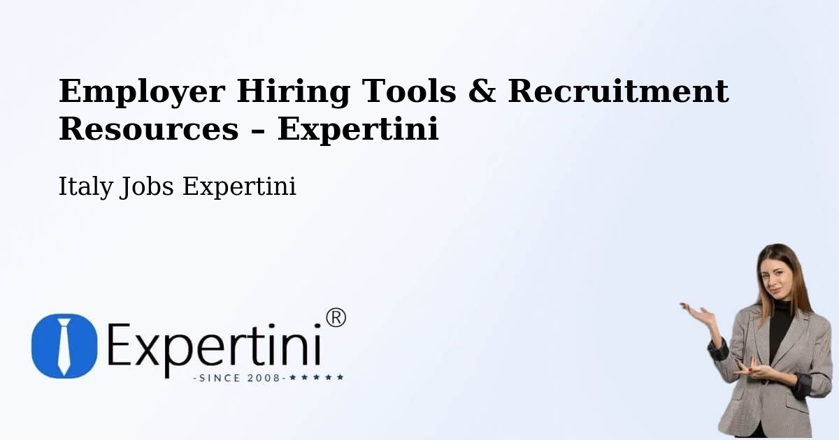 Employer Hiring Tools & Recruitment Resources – Travesio - Travesio, Italy Jobs Expertini