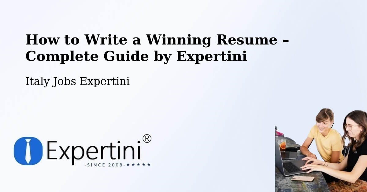 Resume Writing Guide for Job Seekers – Travesio - Travesio, Italy Jobs Expertini