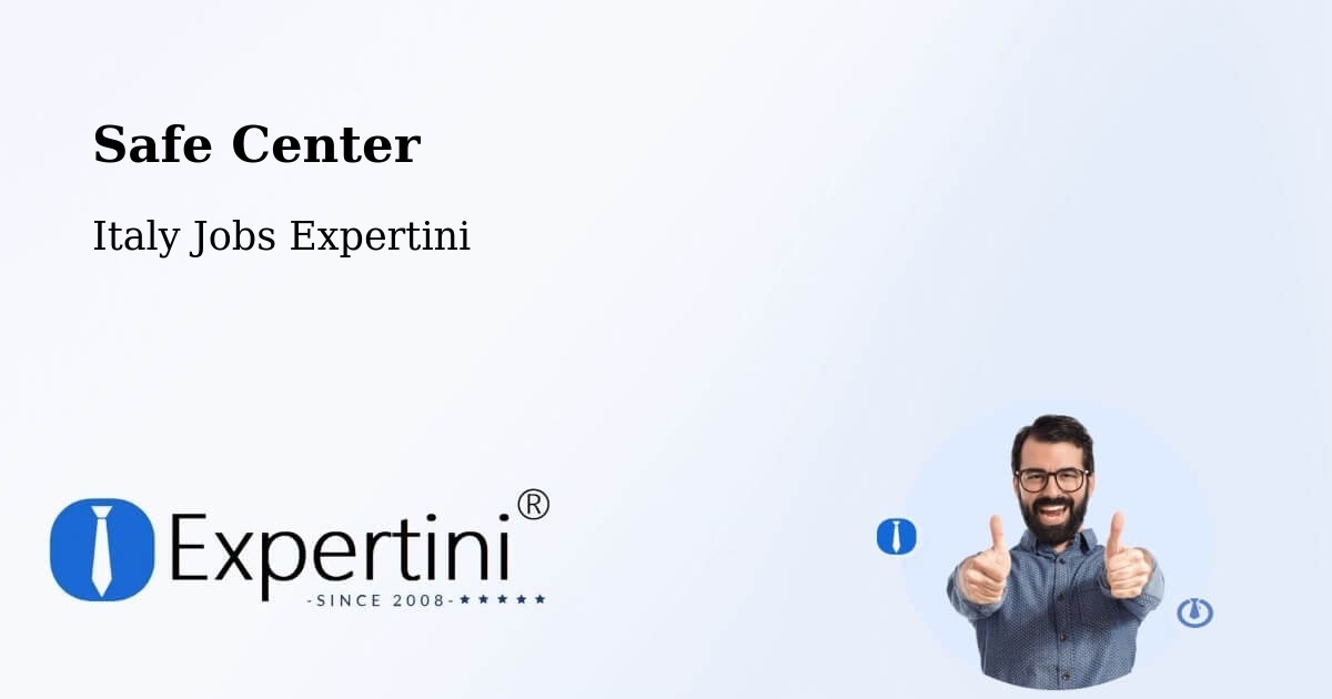 Safety Center – Travesio - Italy Jobs Expertini